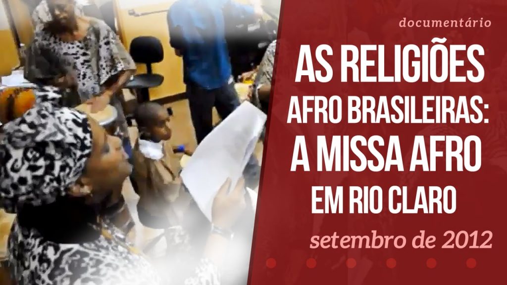 As religiões Afro Brasileiras: A missa Afro