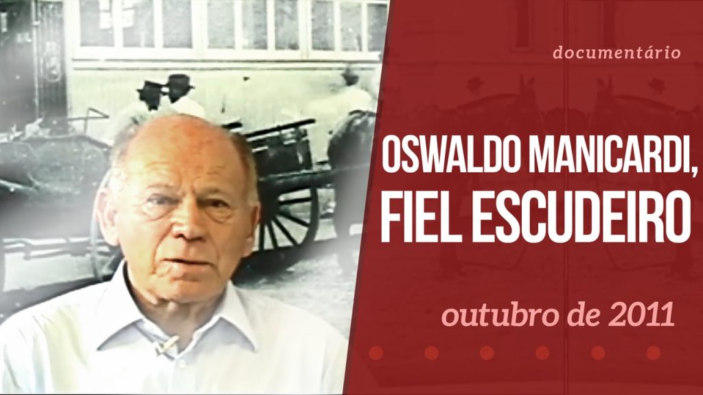 Oswaldo Manicardi, Fiel escudeiro