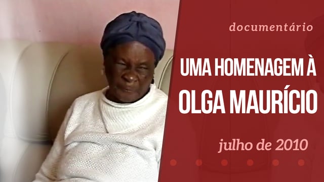 Uma homenagem à Olga Maurício