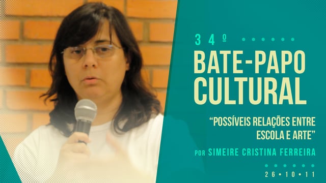 34° Bate Papo Cultural