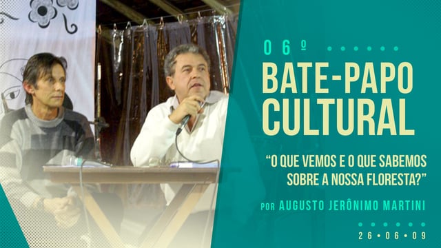 6° Bate Papo Cultural